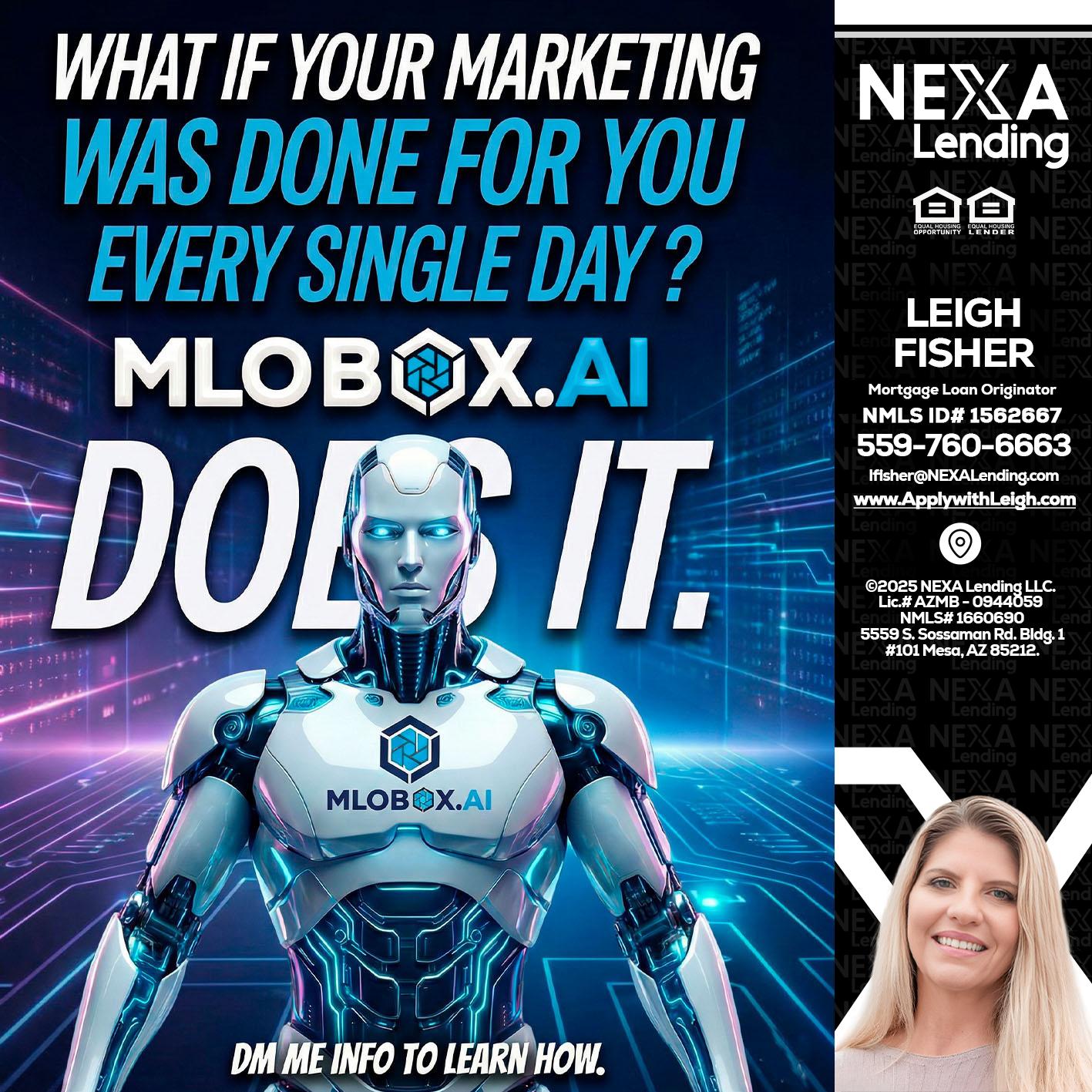 DOES IT - Leigh Fisher -Mortgage Loan Originator