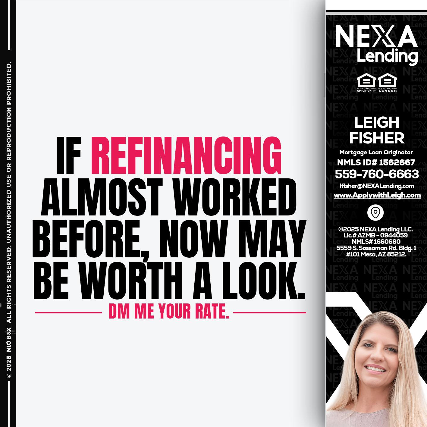 if refinancing - Leigh Fisher -Mortgage Loan Originator