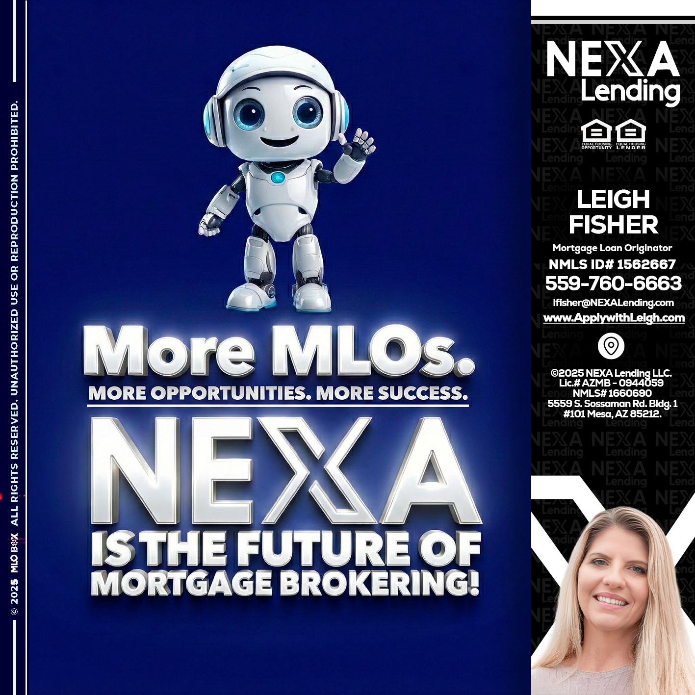 MORE MLOs - Leigh Fisher -Mortgage Loan Originator