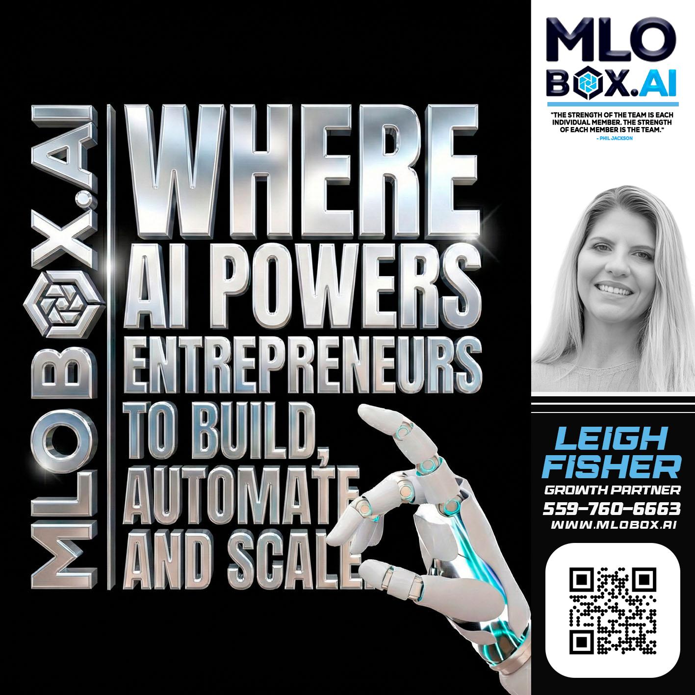 WHERE AI POWERS - Leigh Fisher -Mortgage Loan Originator