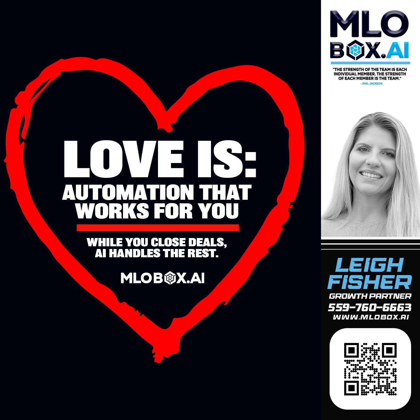 love is - Leigh Fisher -Mortgage Loan Originator
