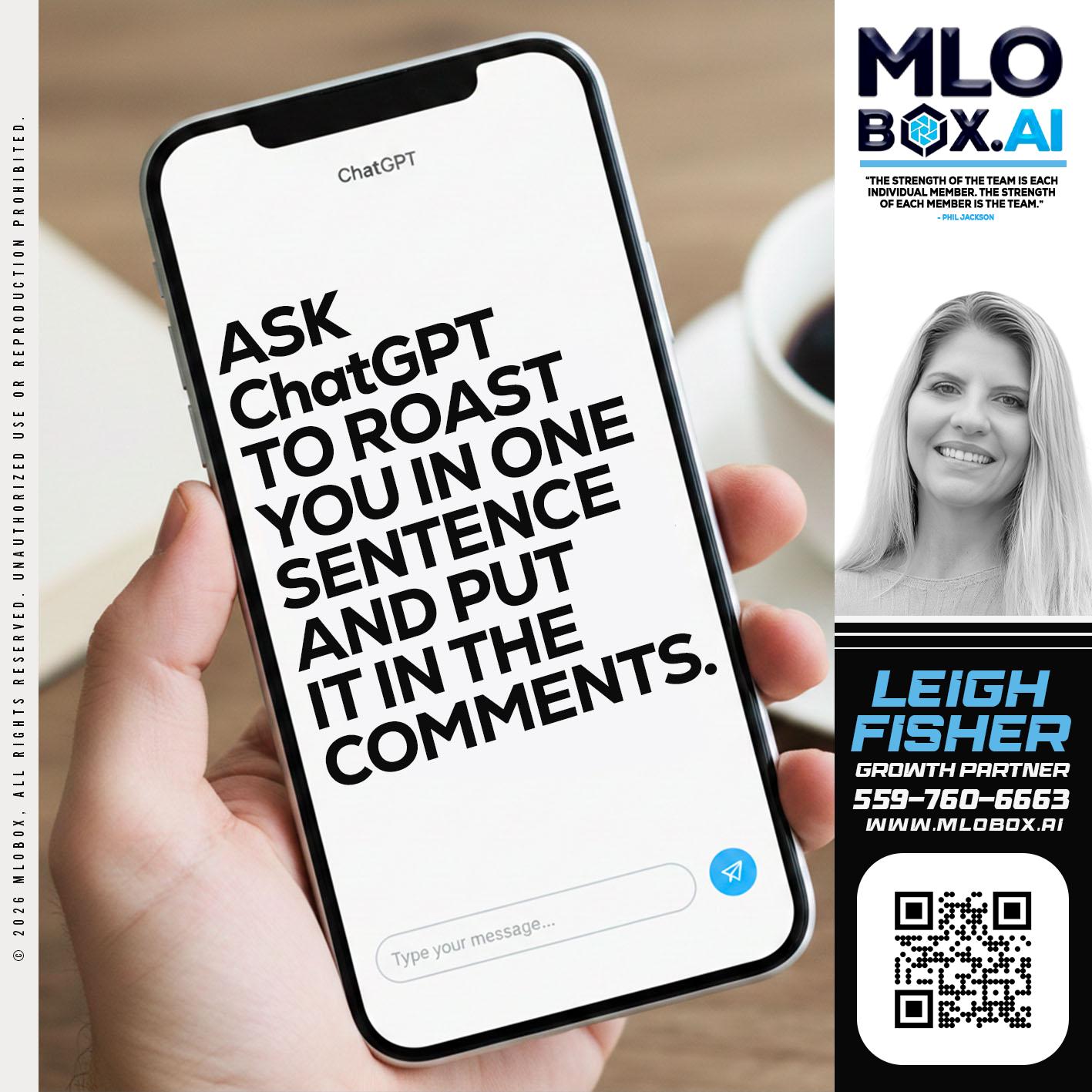 ASK CHAT GPT - Leigh Fisher -Mortgage Loan Originator