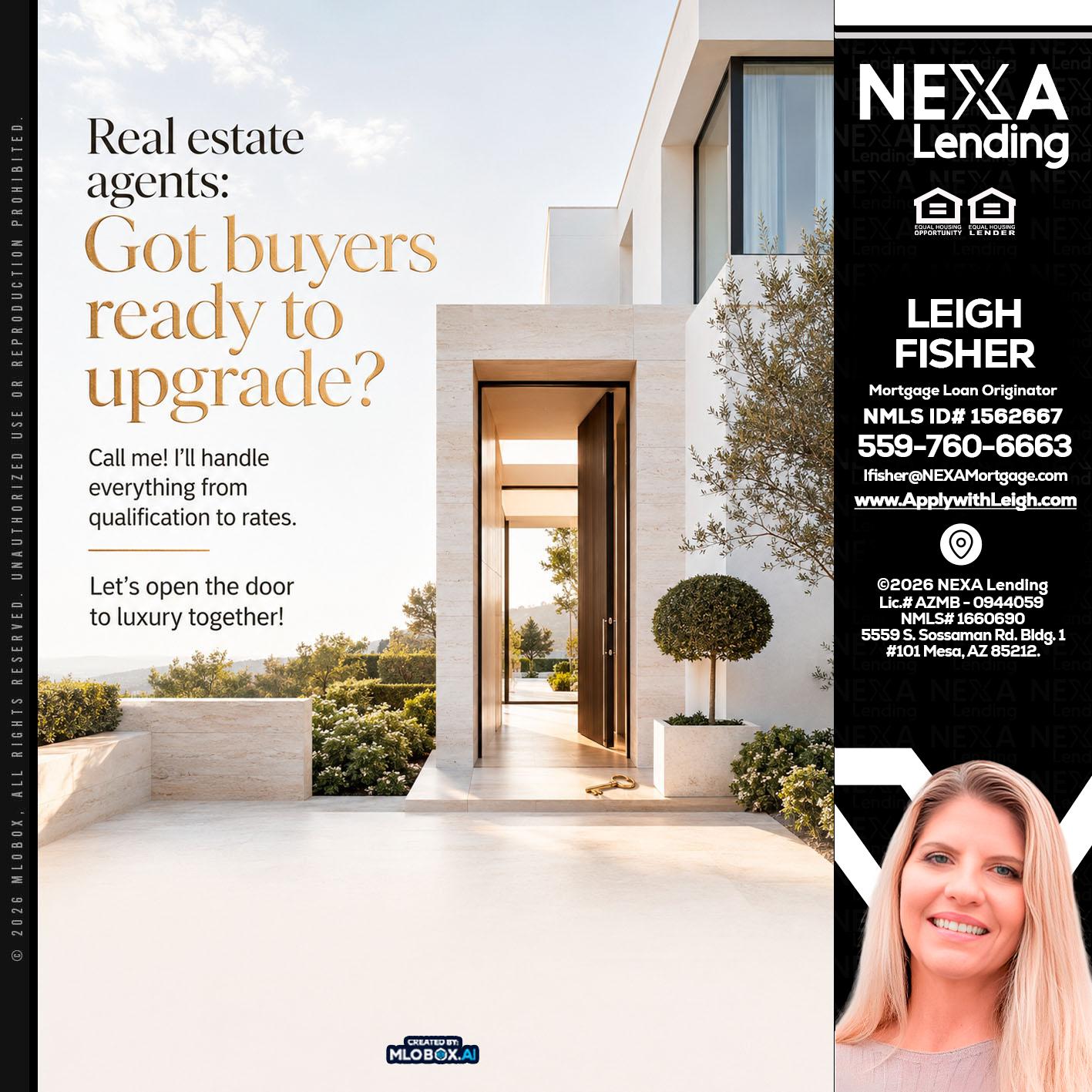 REAL ESTATE AGENTS - Leigh Fisher -Mortgage Loan Originator