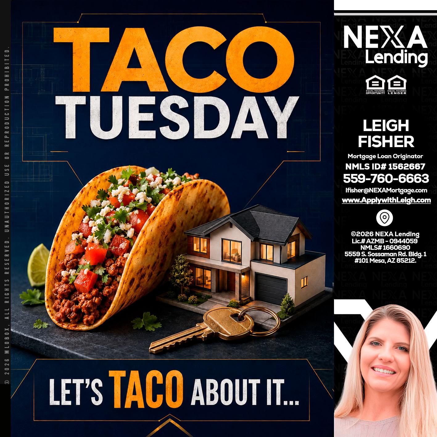 TACO TUESDAY - Leigh Fisher -Mortgage Loan Originator