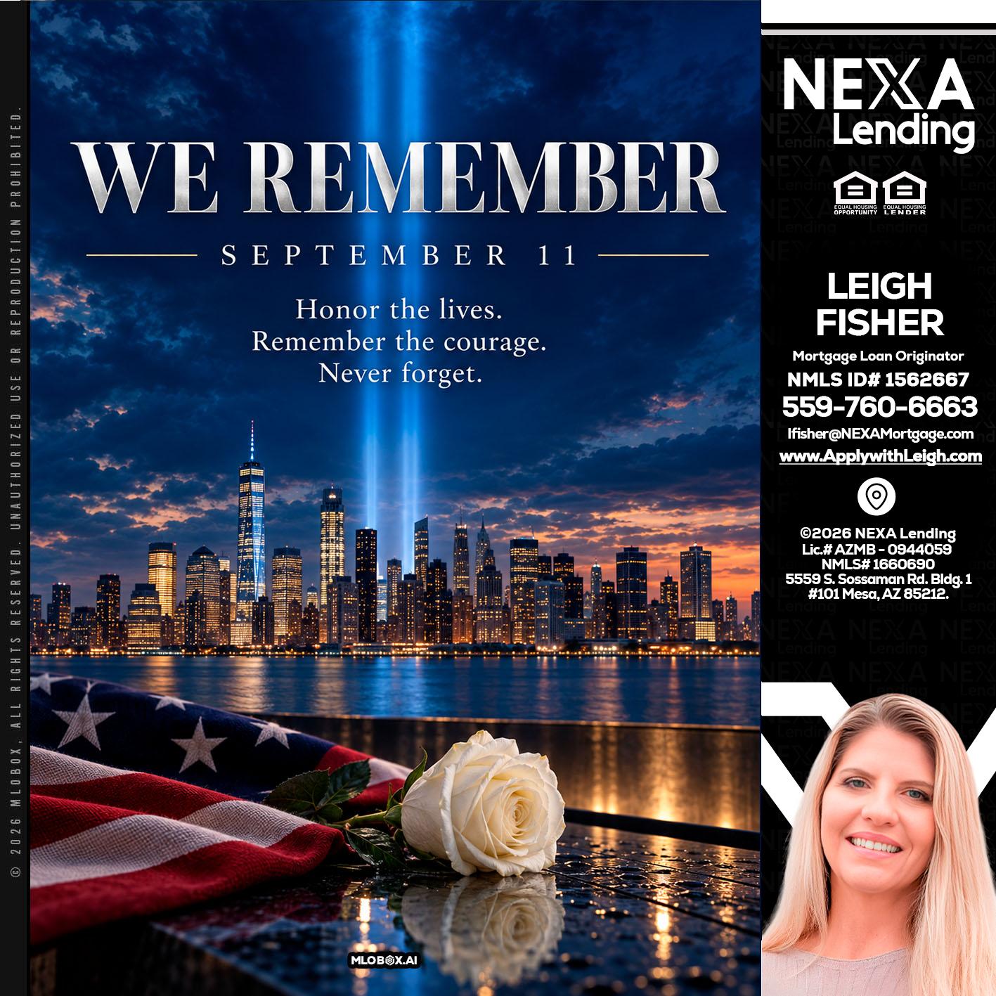 WE REMEMBER - Leigh Fisher -Mortgage Loan Originator