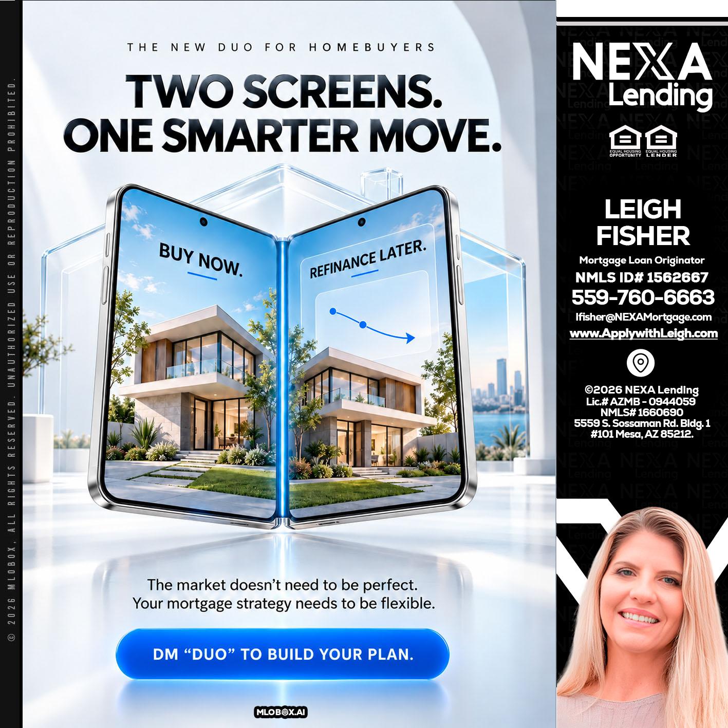 TWO SCREENS - Leigh Fisher -Mortgage Loan Originator
