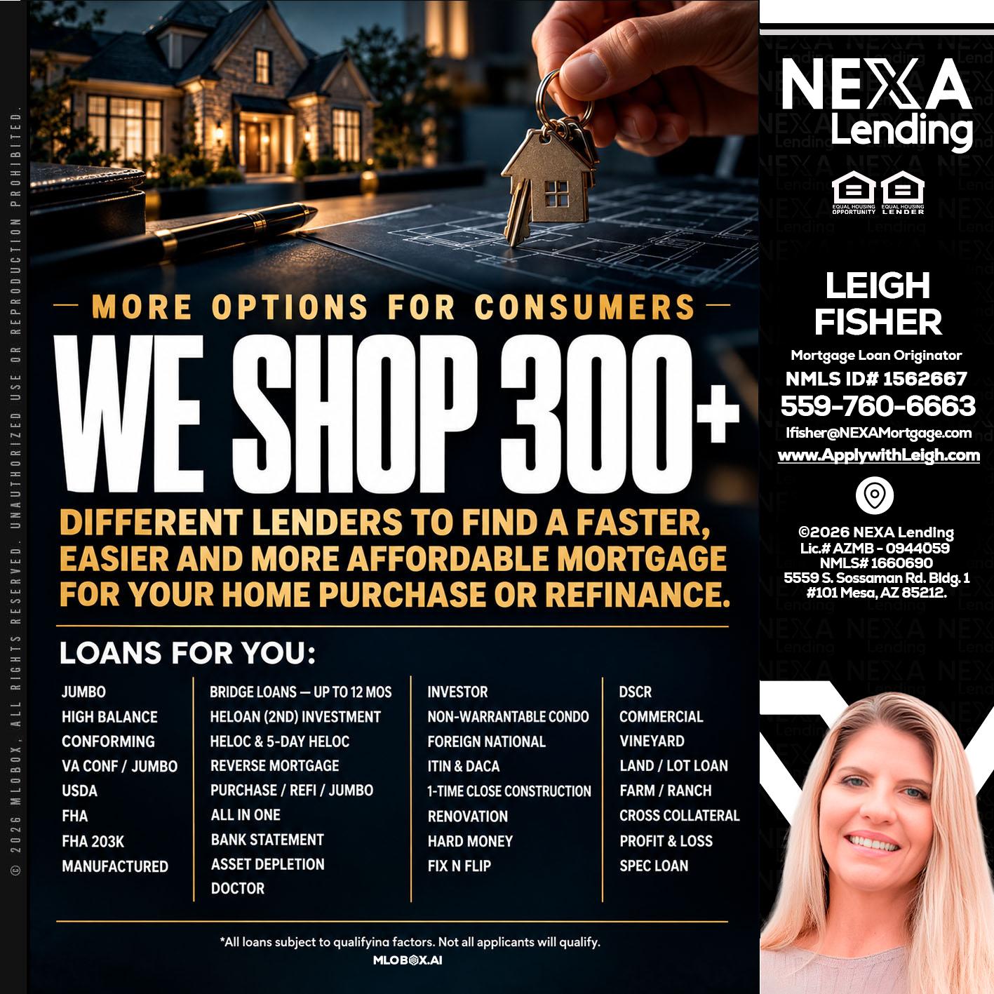 WE SHOP 300+ - Leigh Fisher -Mortgage Loan Originator