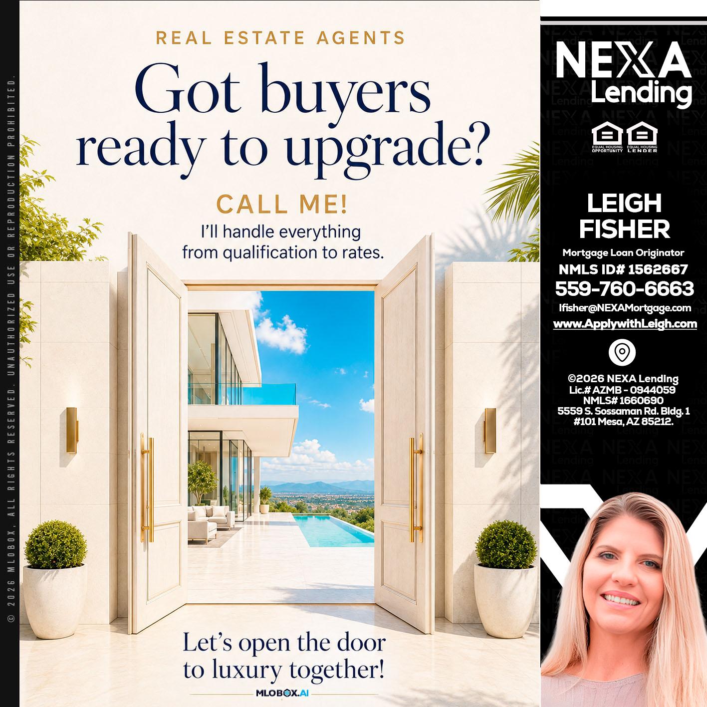 got buyers? - Leigh Fisher -Mortgage Loan Originator