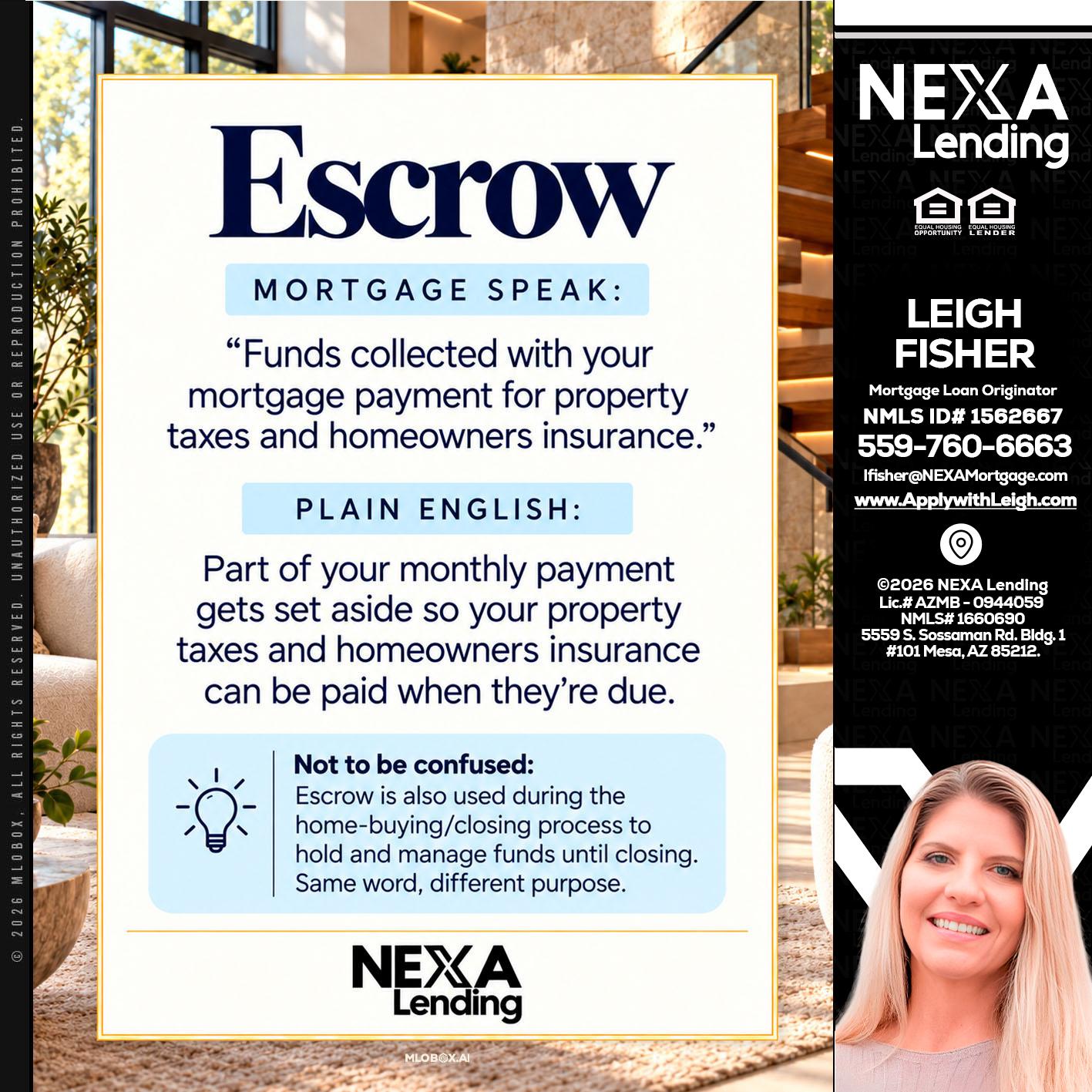 ESCROW - Leigh Fisher -Mortgage Loan Originator