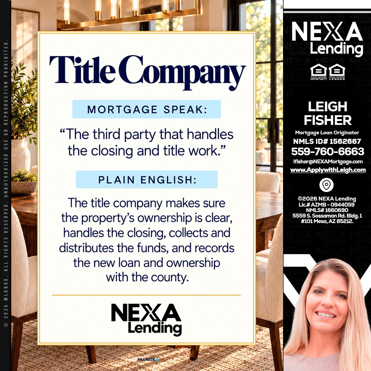 TITLE COMPANY - Leigh Fisher -Mortgage Loan Originator