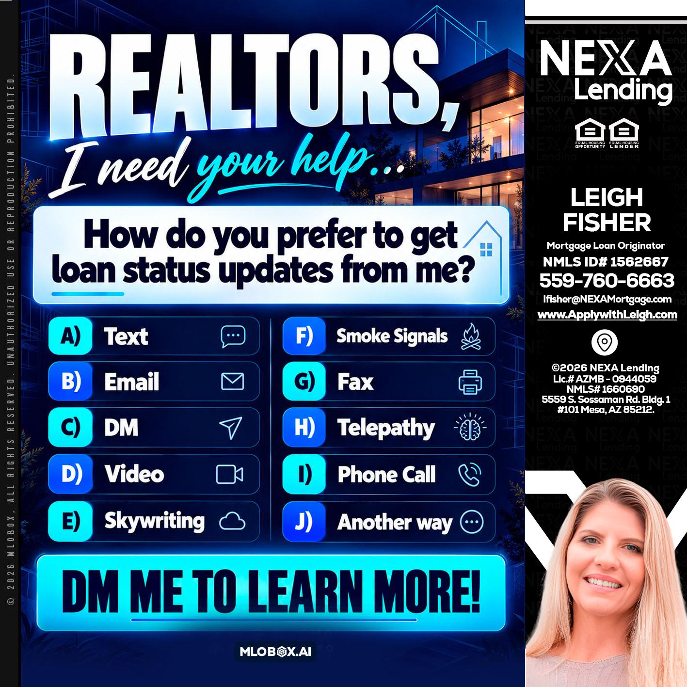 REALTORS - Leigh Fisher -Mortgage Loan Originator