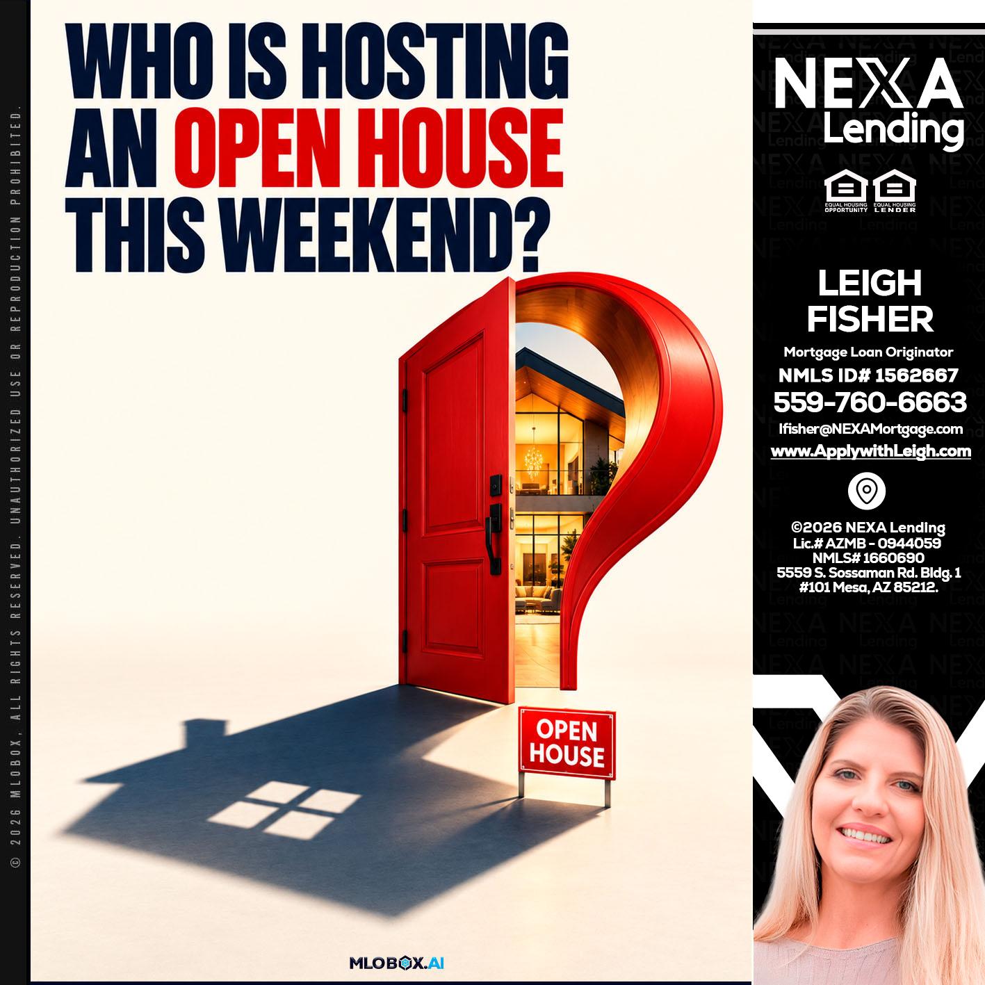 who is hosting - Leigh Fisher -Mortgage Loan Originator